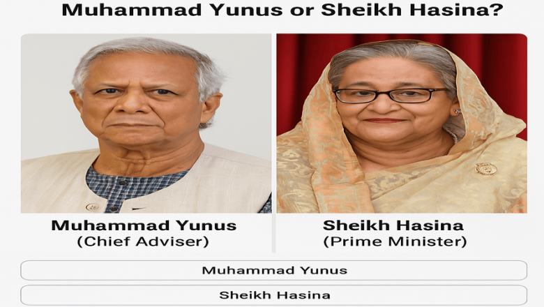 Muhammad Yunus vs Sheikh Hasina – Who Should Lead Bangladesh?
